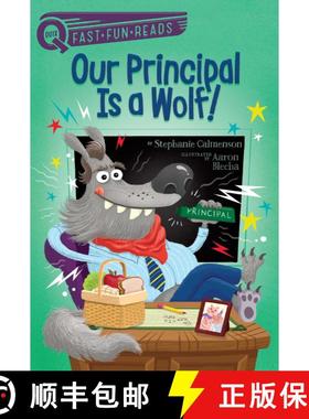 【3-4周达】Our Principal Is a Wolf!: A QUIX Book [9781481466684]