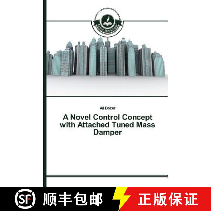 预订 A Novel Control Concept with Attached Tuned Mass Damper [9783639812091]
