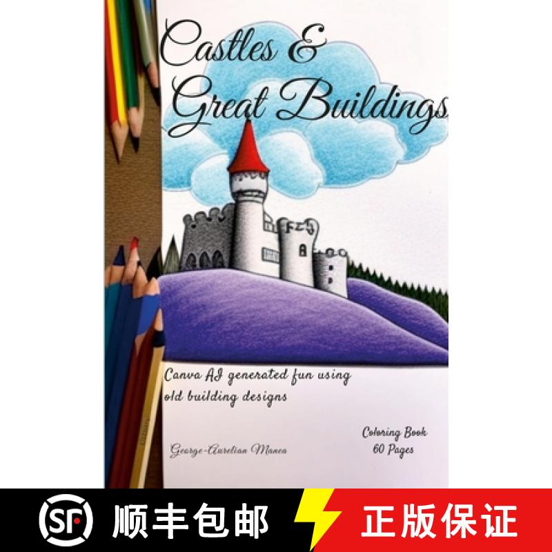 【3-4周达】Castles & Great Buildings: AI Generated fun with old building designs [9781447821823]