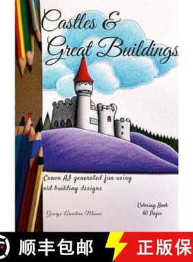 【3-4周达】Castles & Great Buildings: AI Generated fun with old building designs [9781447821823]