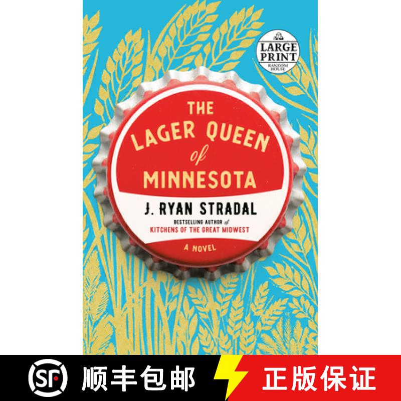 【2-3周达】The Lager Queen of Minnesota: A Novel [9781524778422]