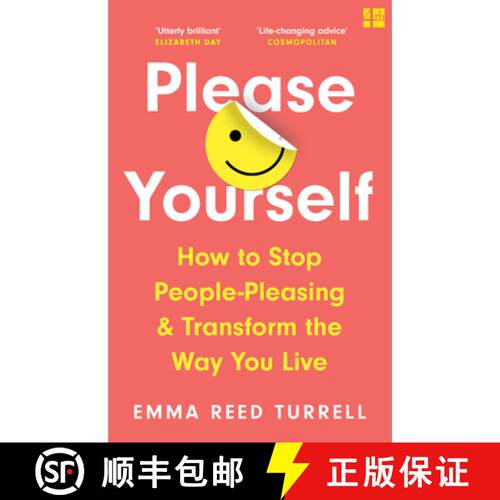 【3-4周达】PLEASE YOURSELF PB : How to Stop People-Pleasing and Transform the Way You Live [9780008409418]