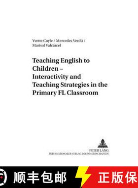 【3-4周达】Teaching English to Children - Interactivity and Teaching Strategies in the Primary FL Cla... [9783631389621]