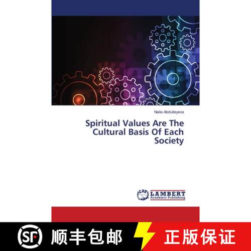 预订 Spiritual Values Are The Cultural Basis Of Each Society [9786139823024]