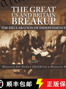 【3-4周达】The Great US and Britain Breakup : The Declaration of Independence - US History for Kids |... [9798869417145]