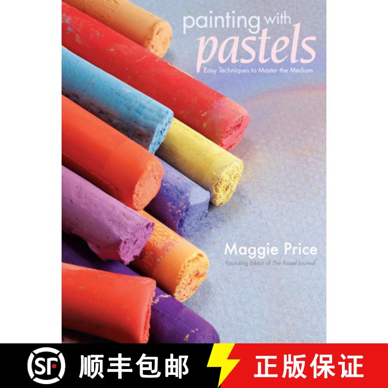 【3-4周达】Painting with Pastels: Easy Techniques to Master the Medium [9781581808193]