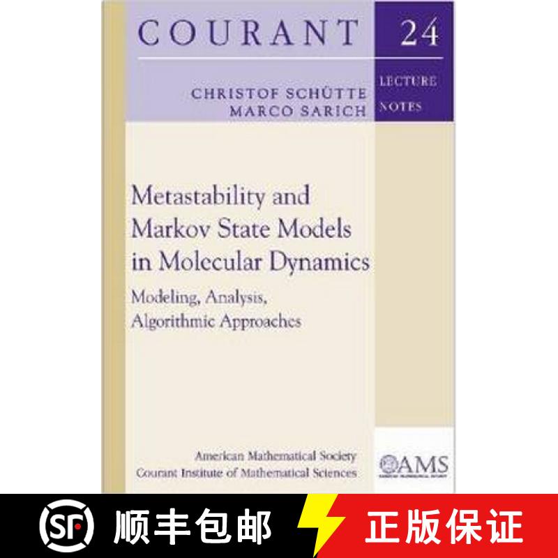 【3-4周达】Metastability and Markov State Models in Molecular Dynamics : Modeling, Analysis, Algorith... [9780821843598]