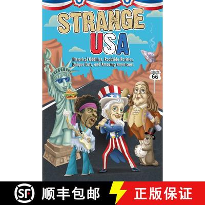 【3-4周达】Strange USA: Historical Oddities, Roadside Rarities, Unique Eats, and Amazing Americans [9781667200538]