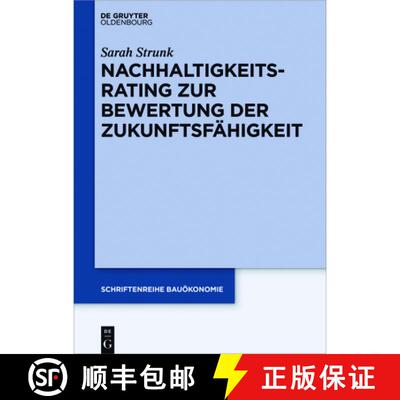 预订 Nachhaltigkeitsrating Zur Bewertung Der Zukunftsfähigkeit Von Immobilien [9783110532821]