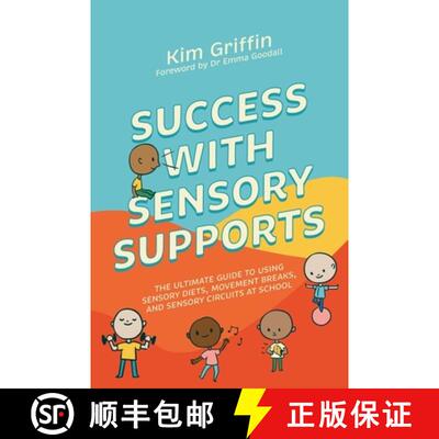 【3-4周达】Success with Sensory Supports: The Ultimate Guide to Using Sensory Diets, Movement Breaks,... [9781839971914]