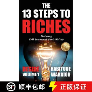 【3-4周达】The 13 Steps To Riches : Habitude Warrior Volume 1: DESIRE with Denis Waitley [9781637920749]
