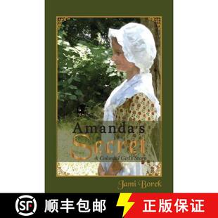 【3-4周达】Amanda's Secret: A Colonial Girl's Story [9780991536610]