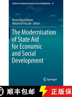 【3-4周达】The Modernisation of State Aid for Economic and Social Development [9783319992259]