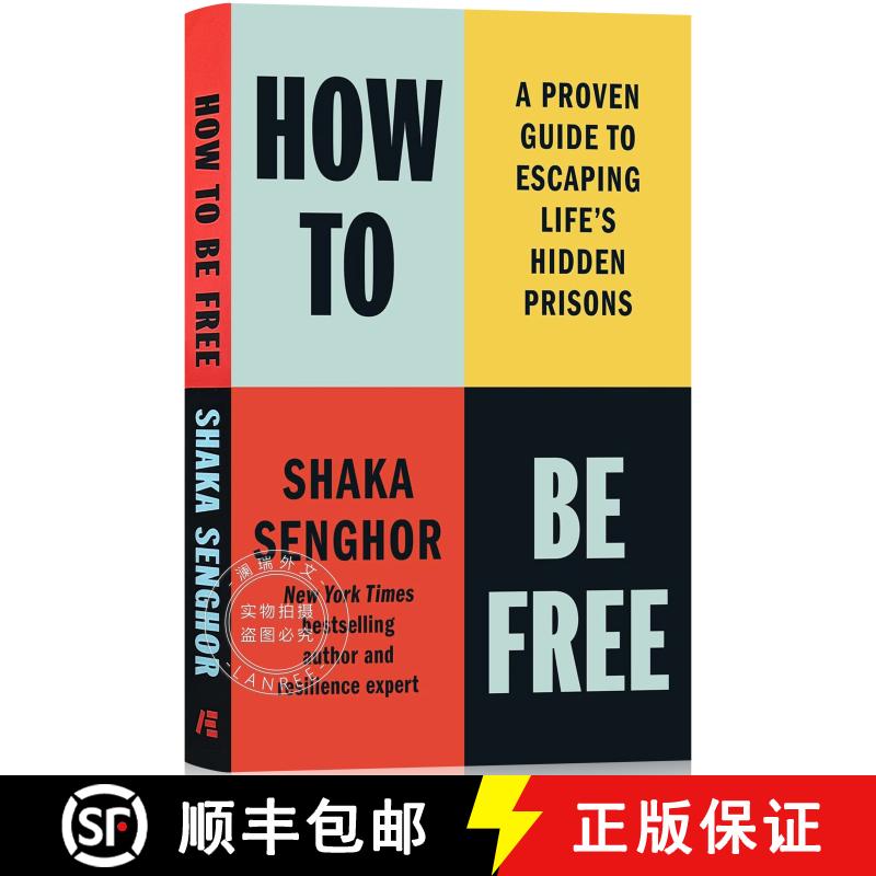 现货 如何获得自由 How to Be Free: A Proven Guide to Escaping Life's Hidden Prisons [9798893310511]