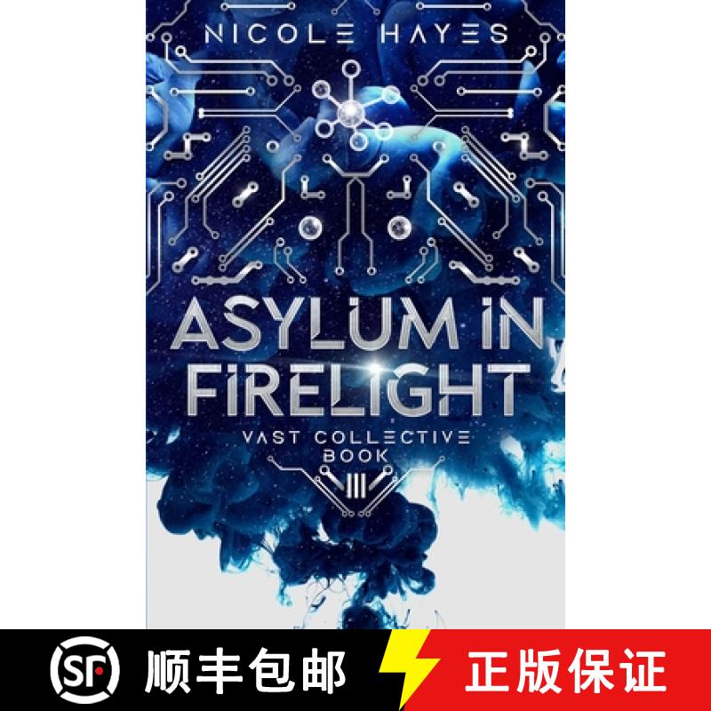 【2-3周达】Asylum in Firelight: Vast Collective Book III [9798989410569]