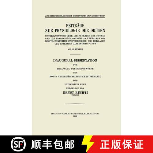 【3-4周达】Beitrage Zur Physiologie Der Drusen: Untersuchungen UEber Die Funktion Der Thymus Und Der ... [9783662244685]