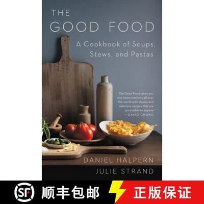 【3-4周达】The Good Food: A Cookbook of Soups, Stews, and Pastas [9780062879691]