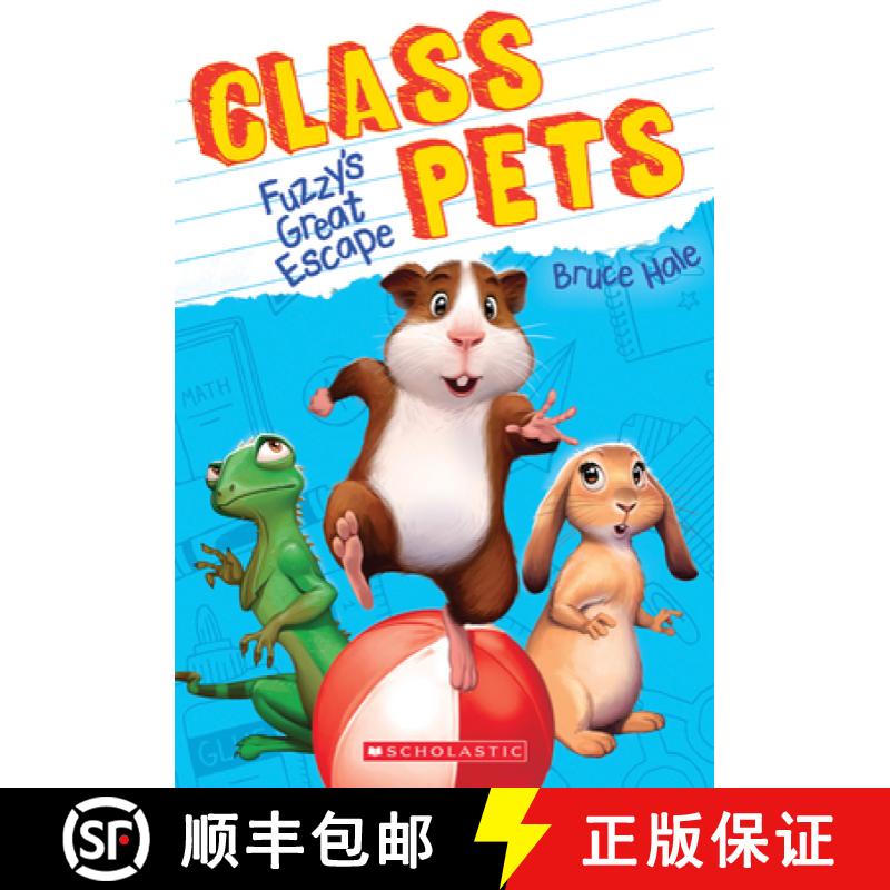 Fuzzy's Great Escape (Class Pets #1): Volume 1 [9781338145182]