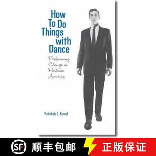 America How 4周达 Performing with Things 9780819568984 Postwar Change Dance