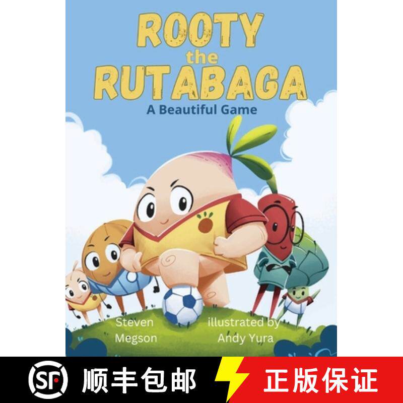 【3-4周达】精装 Rooty the Rutabaga: A Beautiful Game [9781990894046]