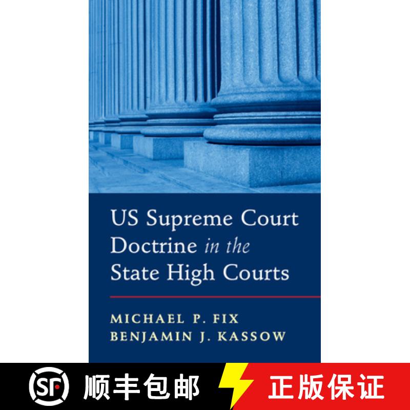 预订 US Supreme Court Doctrine in the State High Courts [9781108835633]