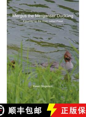 【3-4周达】Mergus the Merganser Duckling: A journey up the River called Priest [9781419668265]