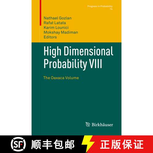 【3-4周达】精装 High Dimensional Probability VIII : The Oaxaca Volume [9783030263904]