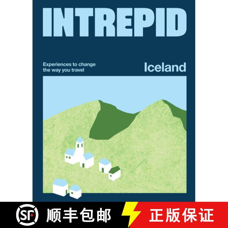 【3-4周达】Intrepid Iceland: Experiences to Change the Way You Travel [9781741179330]