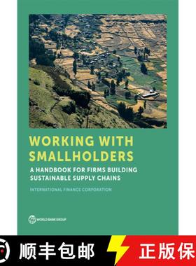 【3-4周达】Working with Smallholders: A Handbook for Firms Building Sustainable Supply Chains [9781464812774]