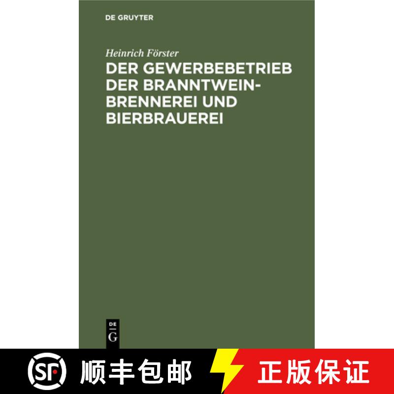 【2-3周达】Der Gewerbebetrieb Der Branntweinbrennerei Und Bierbrauerei: Nach Seinem Gegenwärtigen St... [9783112430873]