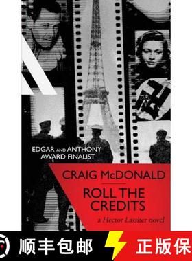 预订 Roll the Credits: A Hector Lassiter novel [9780992967413]