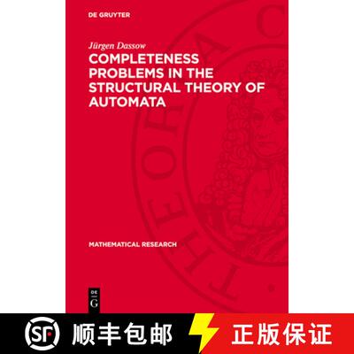 【3-4周达】Completeness Problems in the Structural Theory of Automata [9783112735862]