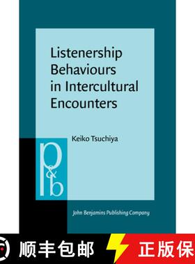 【3-4周达】Listenership Behaviours in Intercultural Encounters: A time-aligned multimodal corpus anal... [9789027256416]