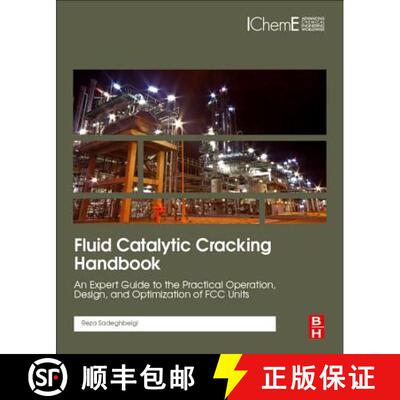 【3-4周达】Fluid Catalytic Cracking Handbook : An Expert Guide to the Practical Operation, Design, an... [9780128126639]