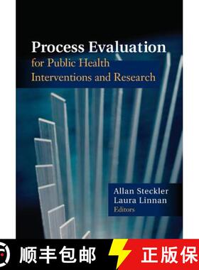 【3-4周达】Process Evaluation For Public Health Interventions And Research [Wiley公共健康] [9781119022480]