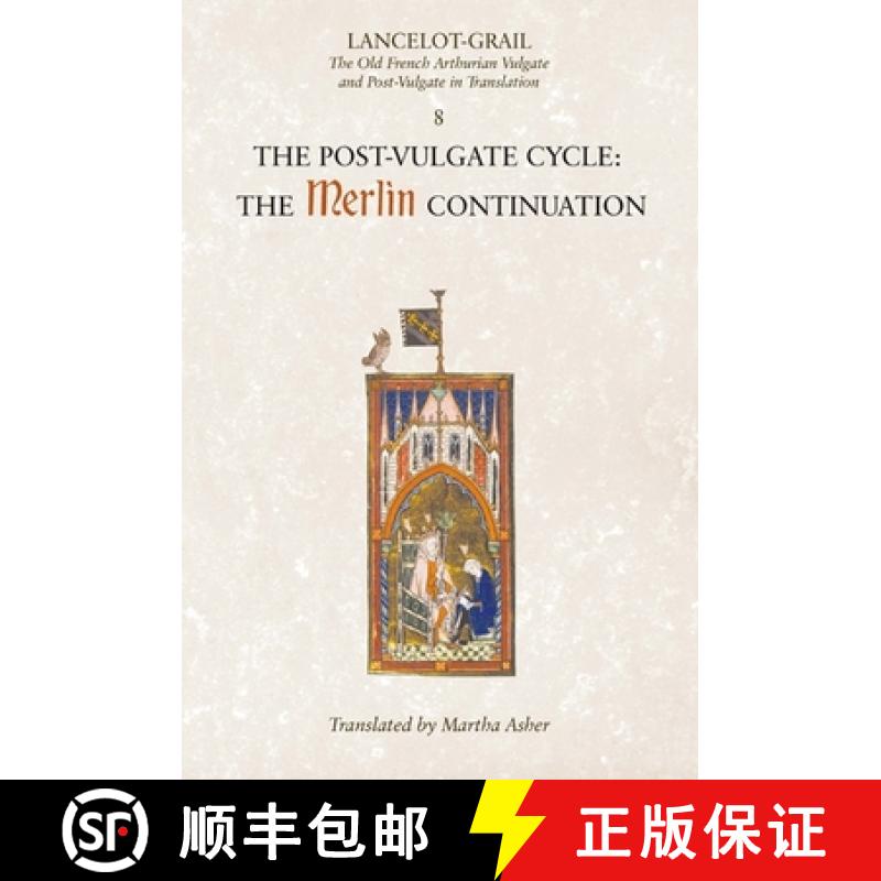【3-4周达】Lancelot-Grail: 8. The Post Vulgate Cycle. The M - The Old French Arthurian Vulgate and Po... [9781843842385]