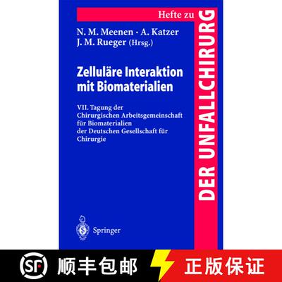 【3-4周达】Zelluläre Interaktion mit Biomaterialien: VII. Tagung der Chirurgischen Arbeitsgemeinscha... [9783540668725]