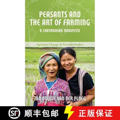 【3-4周达】Peasants and the Art of Farming – A Chayanovian Manifesto [9781552665657]
