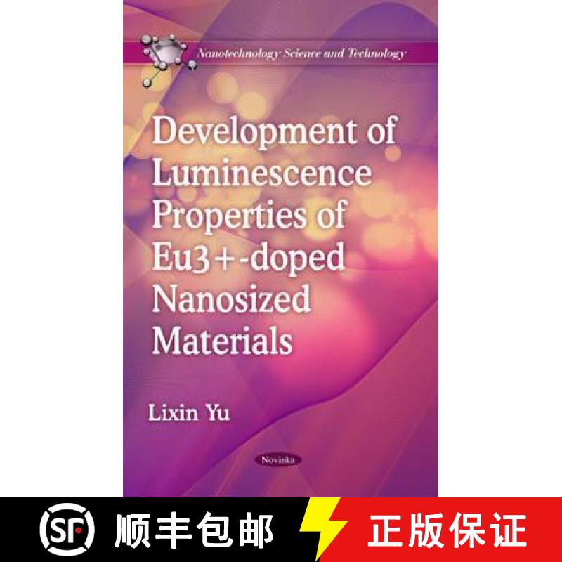 【3-4周达】Development of Luminescence Properties of Eu3+-Doped Nanosized Materials [9781617288524]