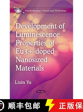 【3-4周达】Development of Luminescence Properties of Eu3+-Doped Nanosized Materials [9781617288524]