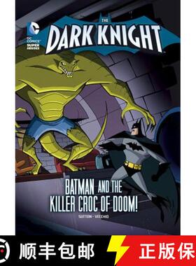 预订 The Dark Knight: Batman and the Killer Croc of Doom! [9781434242150]