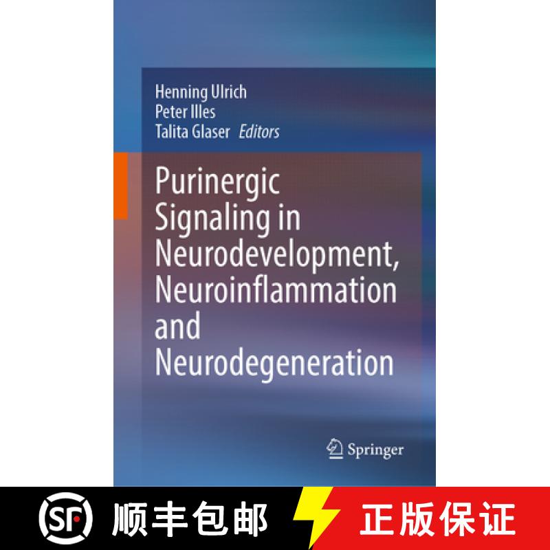 【3-4周达】Purinergic Signaling in Neurodevelopment, Neuroinflammation and Neurodegeneration [9783031269448]