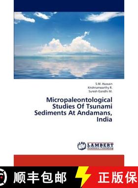预订 Micropaleontological Studies Of Tsunami Sediments At Andamans, India [9783845428093]