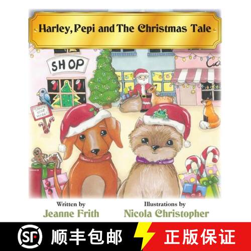 【3-4周达】Harley, Pepi and The Christmas Tale [9781787920767]