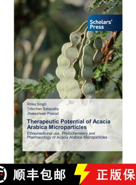 预订 Therapeutic Potential of Acacia Arabica Microparticles [9786138948698]