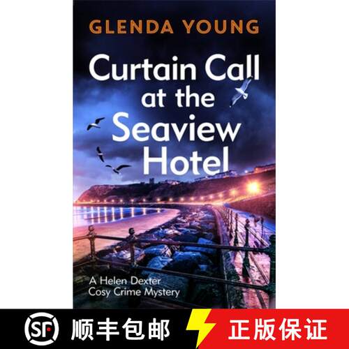 【3-4周达】Curtain Call at the Seaview Hotel: The Stage Is Set When a Killer Strikes in This Charming... [9781472285713]