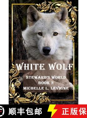 预订 White Wolf: A Tale of Quests and Curses, Magic and Visions [9781961129696]