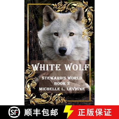 【3-4周达】White Wolf: A Tale of Quests and Curses, Magic and Visions [9781961129696]