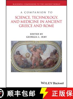 【3-4周达】A Companion To Science, Technology, And Medicine In Ancient Greece And Rome [Wiley古典研究] [9781119100706]