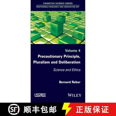 【3-4周达】精装 Precautionary Principle, Pluralism And Deliberation: Science And Ethics [Wiley哲学] [9781786301000]